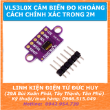 VL53L0X V2 CẢM BIẾN ĐO KHOẢNG CÁCH CHÍNH XÁC TRONG PHẠM VI 2 MÉT