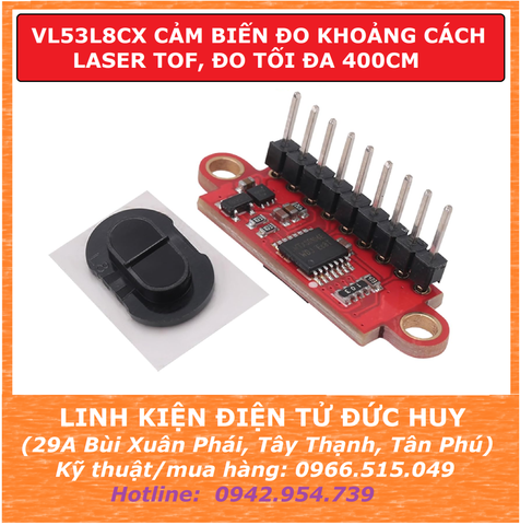 VL53L8CX Cảm biến đo khoảng cách laser Time-of-Flight (ToF), độ chính xác cao, đo tối đa 400cm