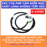 XKC Y25 PNP (5-12VDC) CẢM BIẾN MỰC CHẤT LỎNG KHÔNG TIẾP XÚC