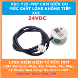 XKC Y25 PNP 24VDC CẢM BIẾN MỰC CHẤT LỎNG KHÔNG TIẾP XÚC