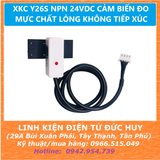 XKC Y26S NPN 24VDC CẢM BIẾN ĐO MỰC CHẤT LỎNG KHÔNG TIẾP XÚC