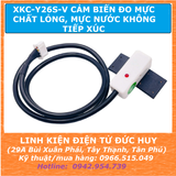 XKC-Y26S-V CẢM BIẾN ĐO MỰC CHẤT LỎNG KHÔNG TIẾP XÚC, ĐIỆN ÁP 5-24VDC