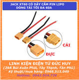 JACK XT60 CẮM PIN LIPO DÒNG TẢI TỐI ĐA 60A ( HÀN SẴN DÂY 15AWG )