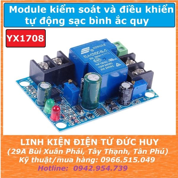 Module kiểm soát và điều khiển tự động sạc bình ắc quy YX1708 12VDC 30A