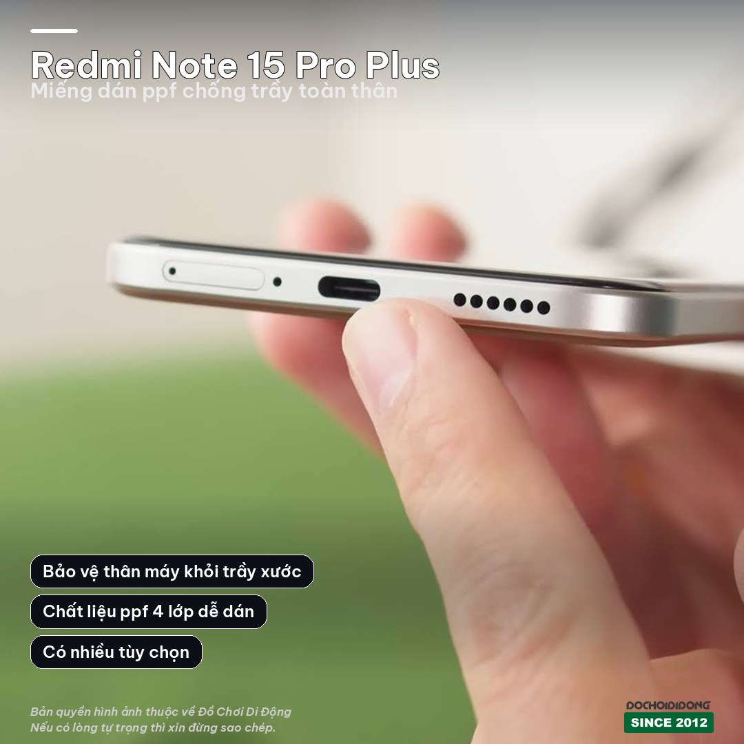 Miếng dán PPF 4 lớp bảo vệ mặt lưng và khung viền cho Redmi Note 15 Pro Plus