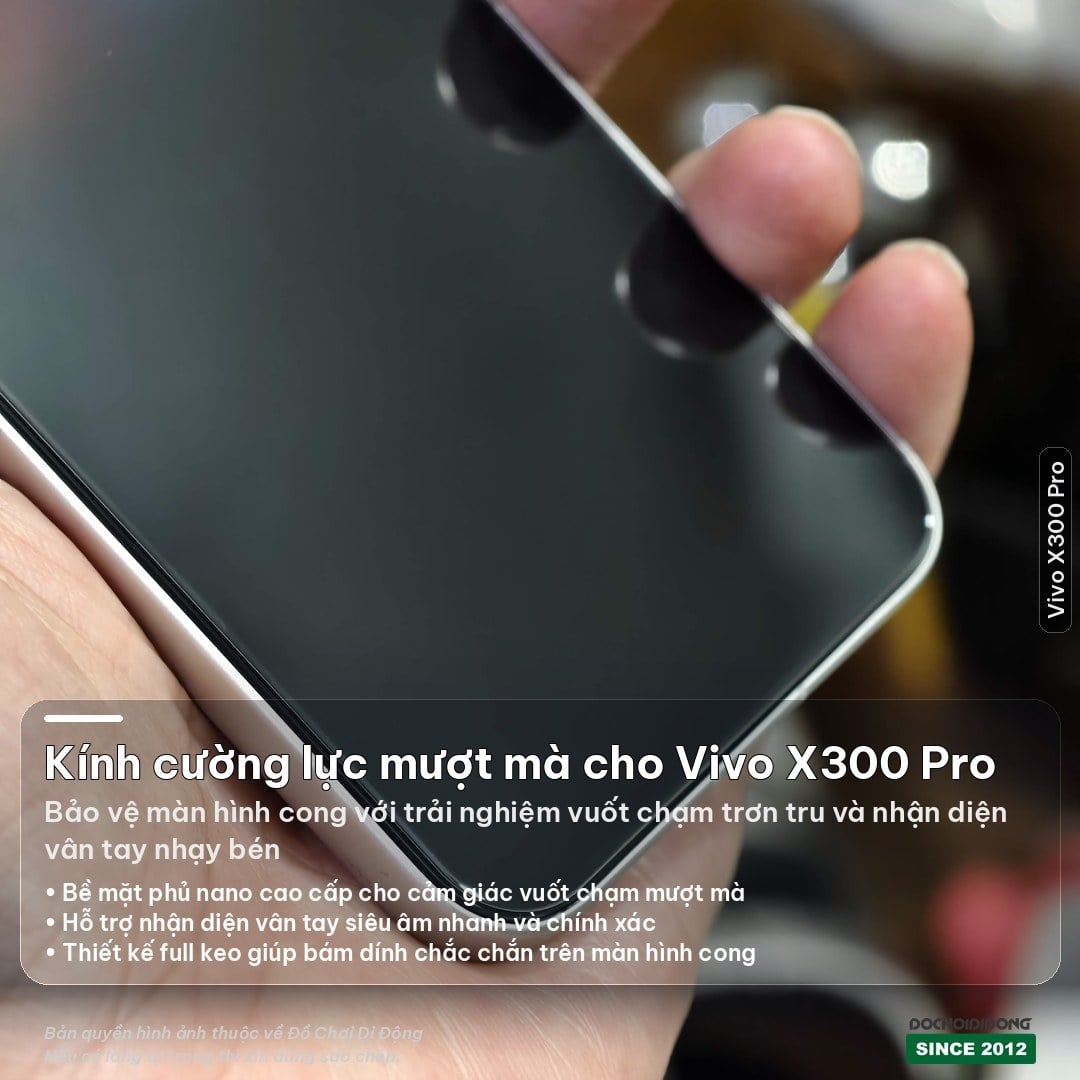 Dán Kính Cường Lực Siêu Mượt Cho Vivo X300 / Pro / Ultra X300s (Hỗ Trợ Vân Tay, Full Keo) 3D
