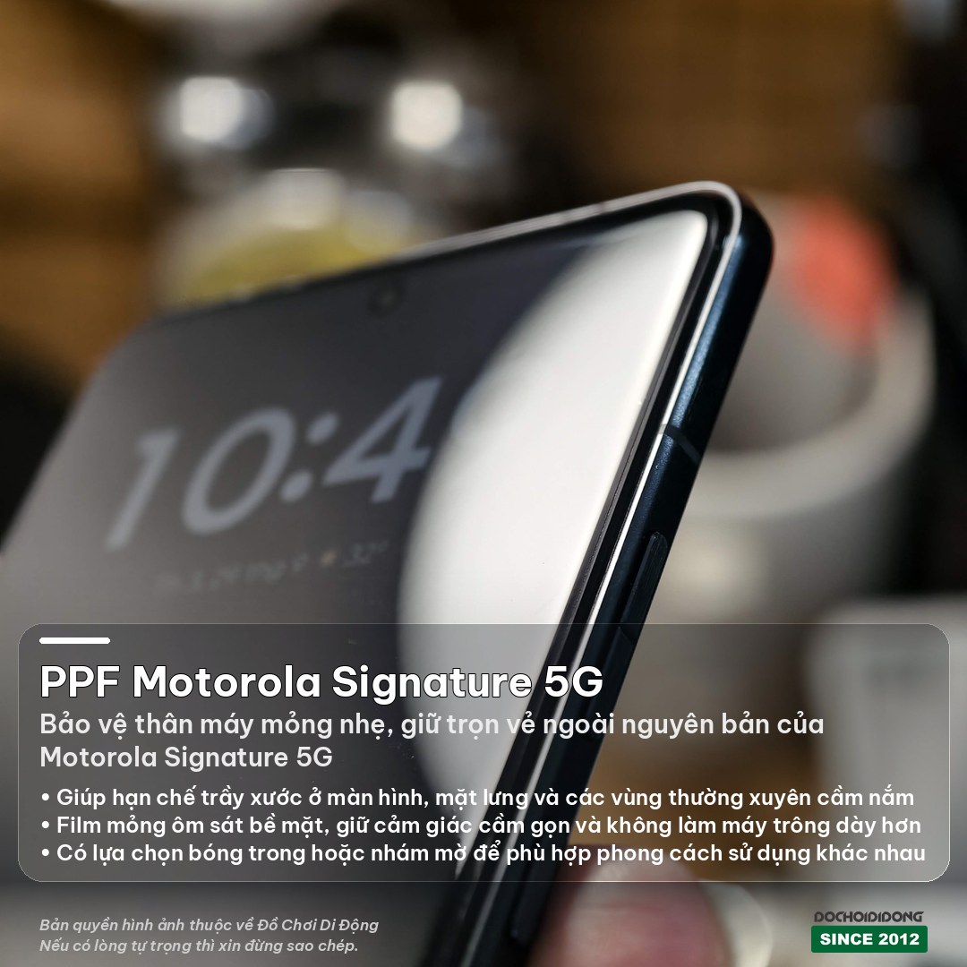Miếng dán PPF bảo vệ Motorola Signature 5G (Tùy chọn Bóng / Nhám)