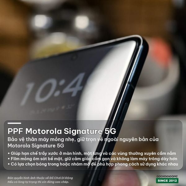 mieng-dan-ppf-bao-ve-motorola-signature-5g-tuy-chon-bong-nham