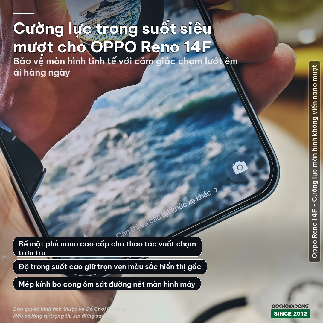 Dán Cường Lực Trong Suốt Siêu Mượt dành riêng cho OPPO Reno 13/14 14F F