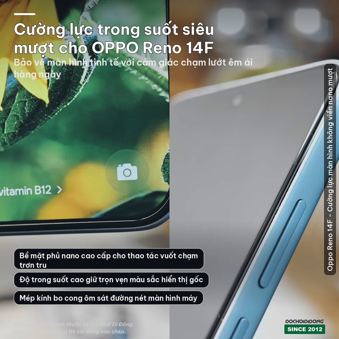Dán Cường Lực Trong Suốt Siêu Mượt dành riêng cho OPPO Reno 13/14 14F F