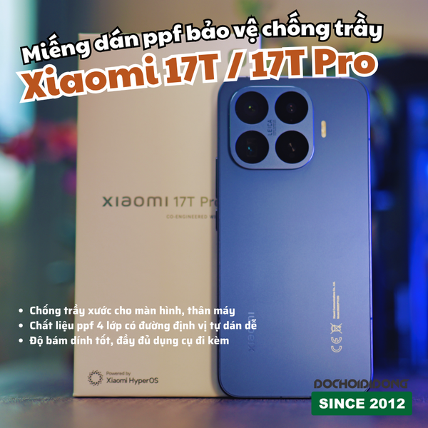 mieng-dan-ppf-full-may-xiaomi-17t-xiaomi-17t-pro-chong-tray-man-hinh-camera-than-may