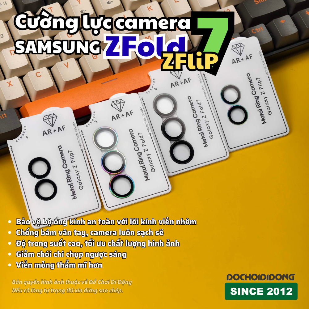 Dán Cường Lực Camera Metal Ring Samsung Galaxy Z Fold 7 & Z Flip 7 – Chống Vỡ, Chống Chói