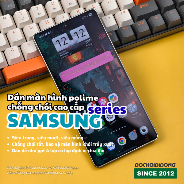 dan-man-hinh-polime-chong-choi-ar-cao-cap-samsung-z-fold-6-7-s24-s25-ultra-plus-edge-sieu-mong