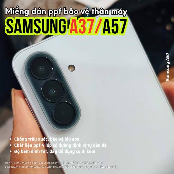 mieng-dan-ppf-chong-tray-samsung-galaxy-a37-a57-cao-cap-dan-man-hinh-lung-full-vien-vien-may