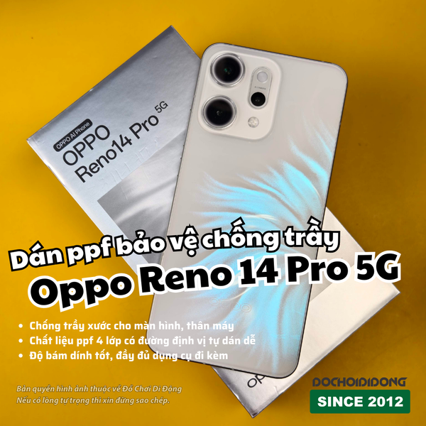 dan-ppf-chong-tray-oppo-reno-14-reno-14-pro-reno-14-f-5g-full-lung-vien-deo-4-lop-tu-dan-de-dang