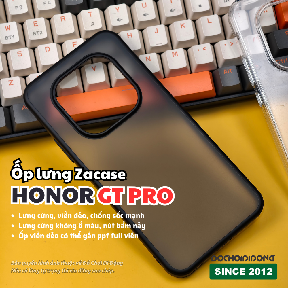 ỐP LƯNG ZACASE HONOR GT PRO - BẢO VỆ TUYỆT ĐỐI, PHONG CÁCH ĐỈNH CAO