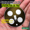 giong-lop-phu-t-dan-cuong-luc-camera-vivo-x100-ultra-x200-ultra-chong-choi-cao-cap