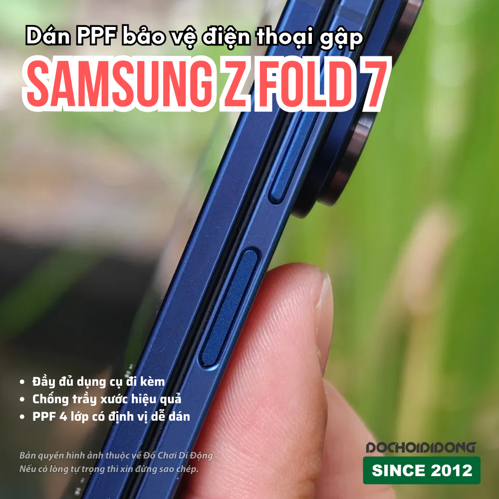 Miếng Dán PPF Samsung Z Fold 7 Cao Cấp - Bảo Vệ Toàn Diện Chống Trầy Xước