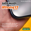 kinh-cuong-luc-3d-nano-sieu-sieu-muot-cho-iphone-17-16-series-pro-pro-max-trong-chong-nhin-trom-chong-choi-ar