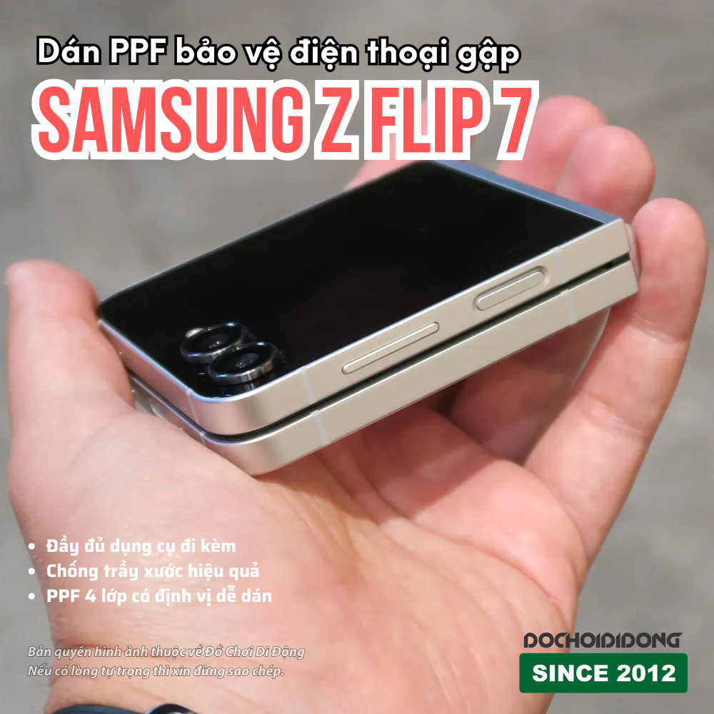 Miếng Dán PPF Samsung Z Flip 7 Cao Cấp