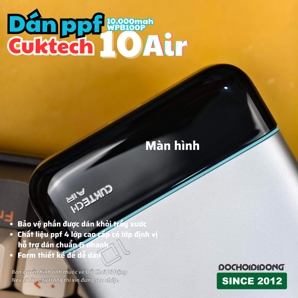 Dán PPF Full Body Bảo Vệ Sạc Dự Phòng Cuktech 10 Air 10000mAh WPB100P (Tùy Chọn Màn Hình)
