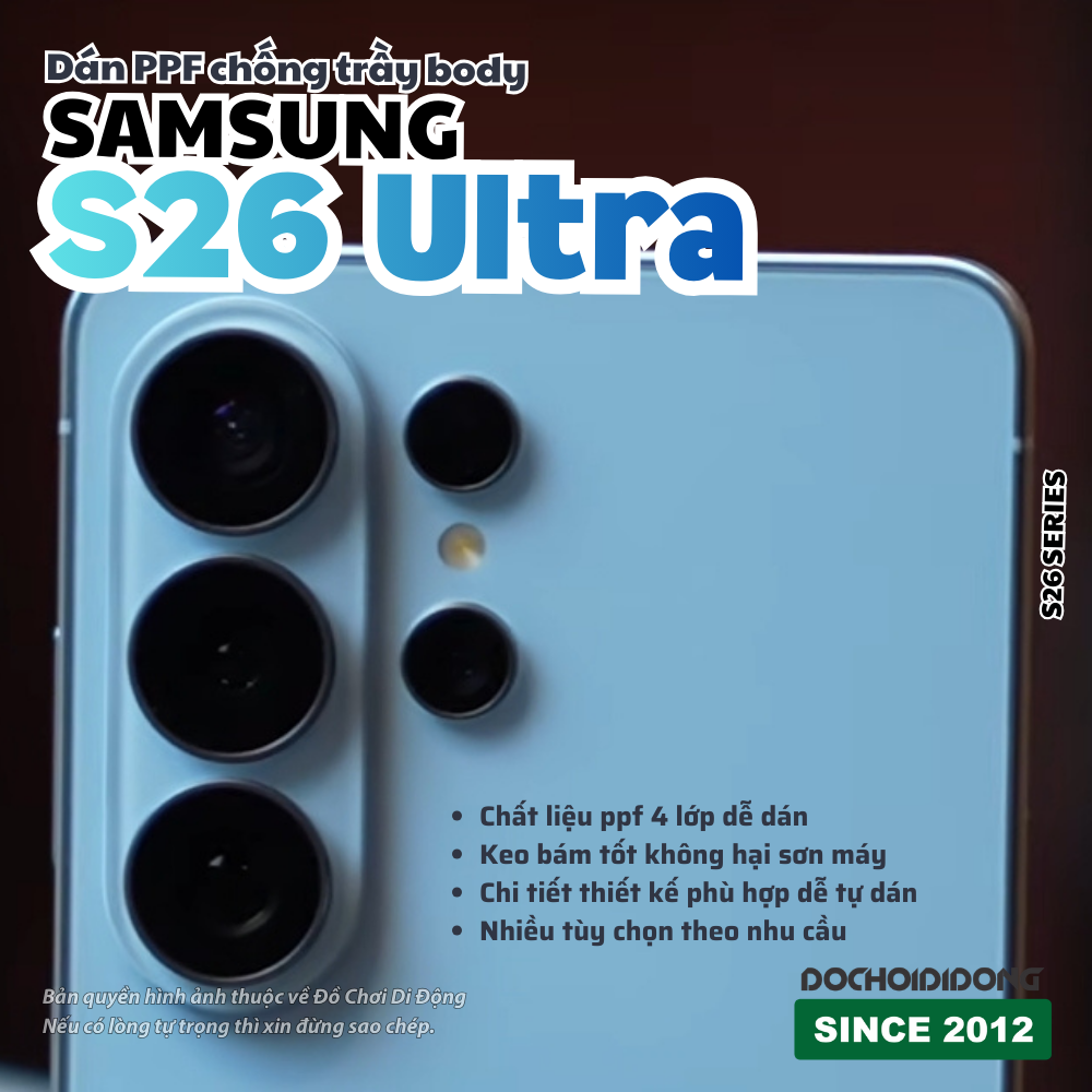 Miếng Dán PPF Samsung Galaxy S26 Series (S26/S26+/Ultra) cao cấp - bảo vệ toàn diện