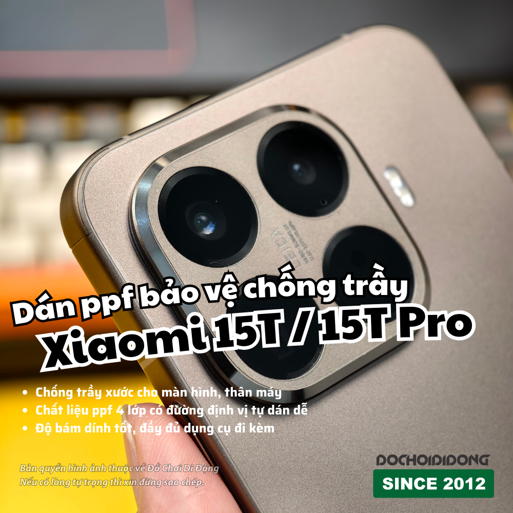 Miếng Dán PPF Full Body Chống Trầy Xước Cho Xiaomi 15T / 15T Pro (tùy chọn Màn Hình, lưng, viền, camera)