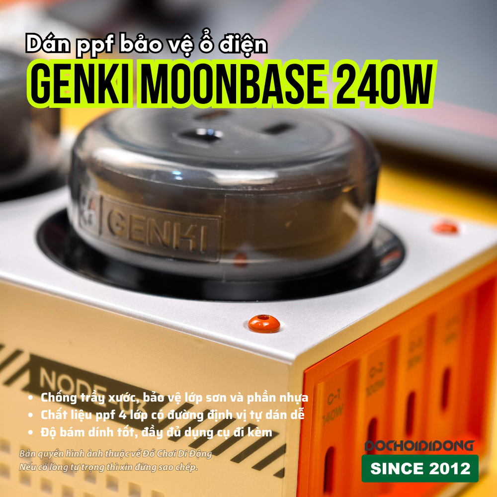 Miếng dán PPF bảo vệ ổ điện GENKI Moonbase 240W chống trầy xước cao cấp