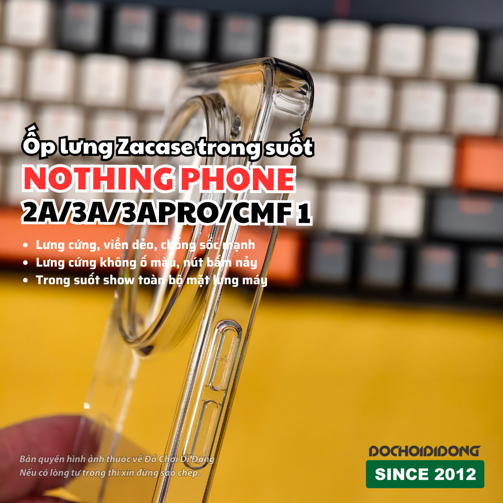 Ốp lưng Nothing Phone 2A 3A Pro CMF 1 Zacase chống sốc trong suốt