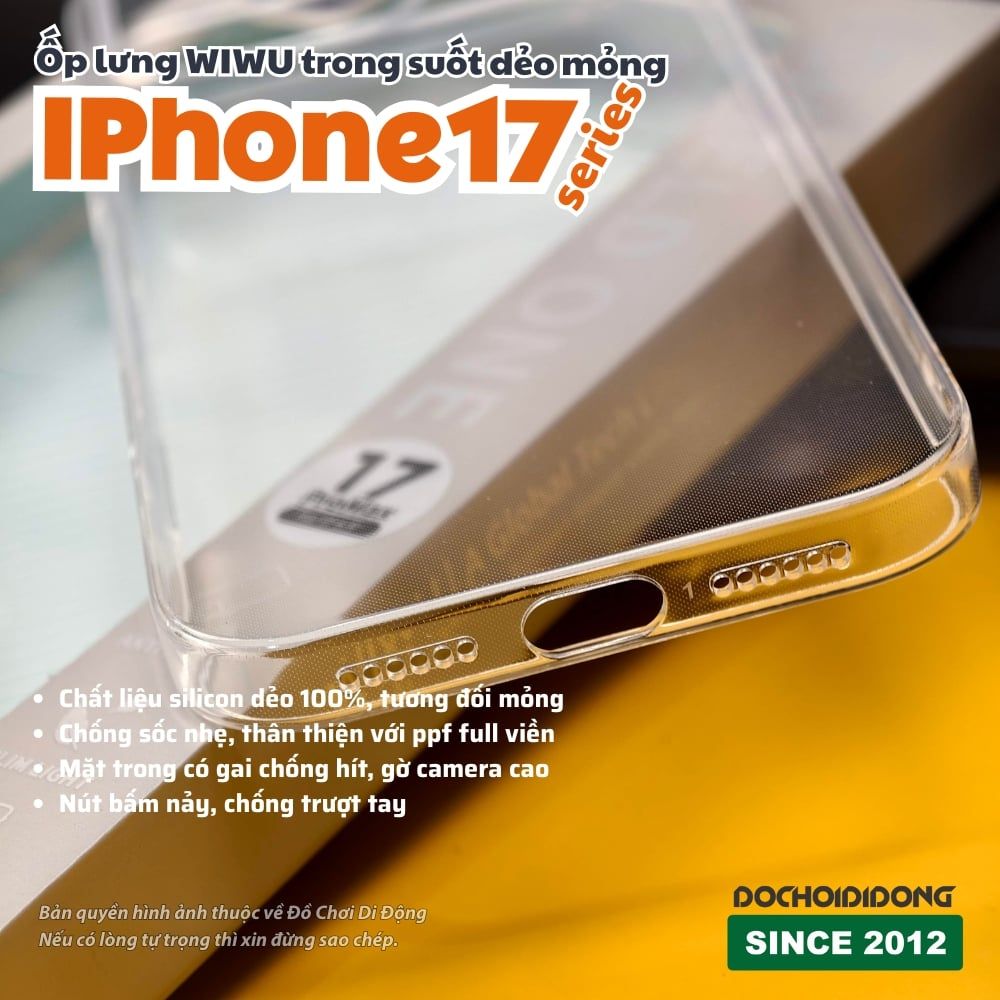 Ốp Lưng WiWU Trong Suốt Dẻo Mỏng - Bảo Vệ Toàn Diện cho iPhone 17 Pro Max Air