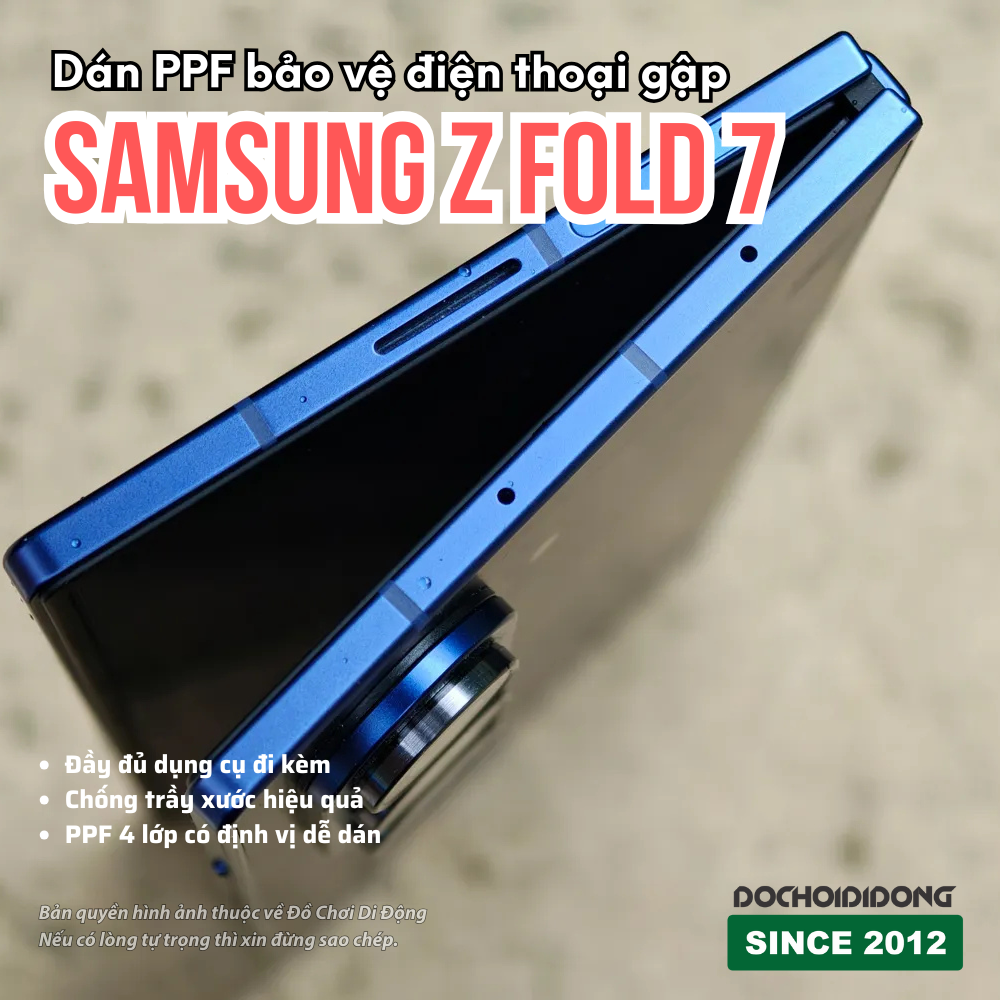 Miếng Dán PPF Samsung Z Fold 7 Cao Cấp - Bảo Vệ Toàn Diện Chống Trầy Xước