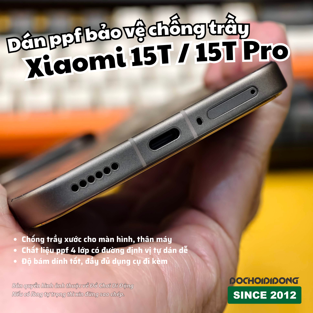Miếng Dán PPF Full Body Chống Trầy Xước Cho Xiaomi 15T / 15T Pro (tùy chọn Màn Hình, lưng, viền, camera)