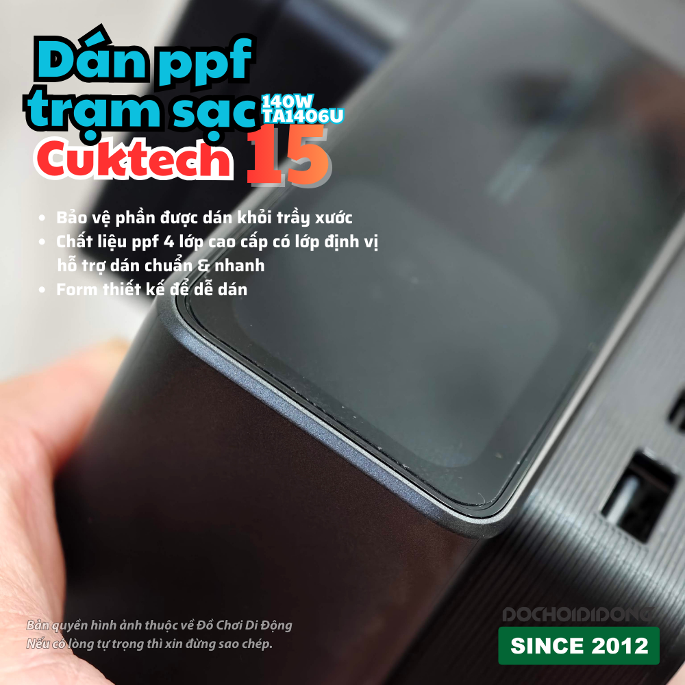 Miếng Dán PPF Trạm Sạc Cuktech 15 140W TA1406U – Film Bảo Vệ Chống Trầy, Chống Bám Vân Tay, Dễ Dán