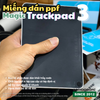 mieng-dan-ppf-4-lop-magic-trackpad-3-bao-ve-chong-tray-xuoc-dan-de-giu-cam-giac-min