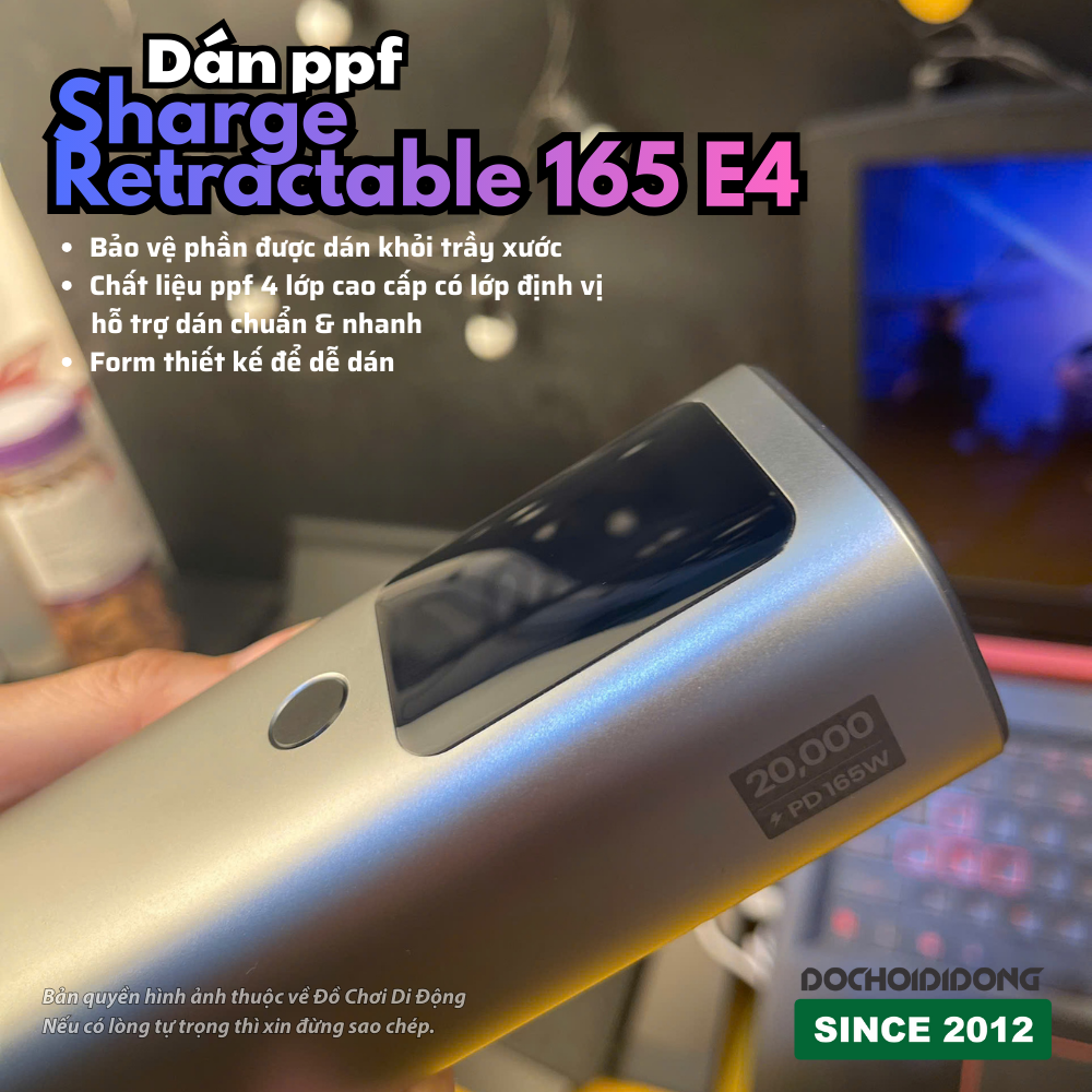Dán PPF Chống Trầy Xước Sạc Dự Phòng Sharge Retractable 165W E4