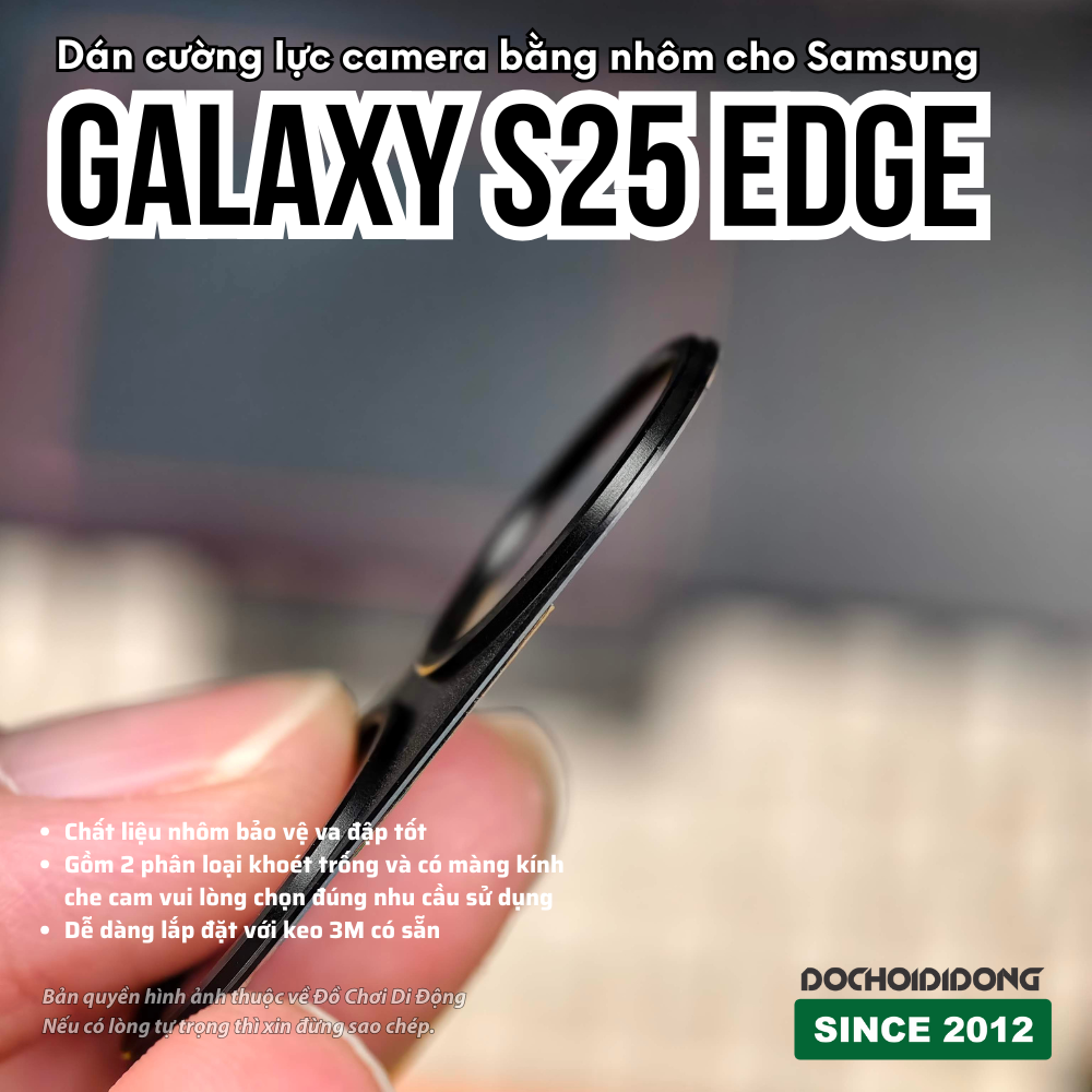 Dán cường lực camera bằng nhôm cho Samsung Galaxy S25 Edge