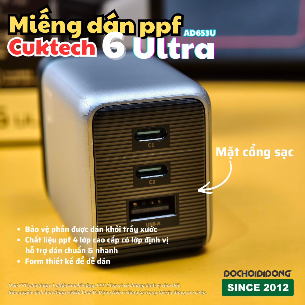 Miếng dán PPF chống trầy dock sạc Cuktech 6 Ultra AD653U – Full thân sạc, PPF 4 lớp cao cấp, dễ dán