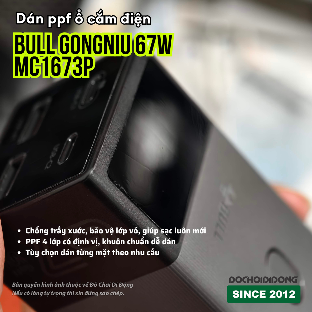 Dán PPF Chống Trầy Ổ Cắm Điện Bull Gongniu 67W GN MC1673P (Dán Màn Hình/Mặt Cổng)