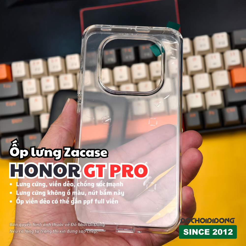 ỐP LƯNG ZACASE HONOR GT PRO - BẢO VỆ TUYỆT ĐỐI, PHONG CÁCH ĐỈNH CAO