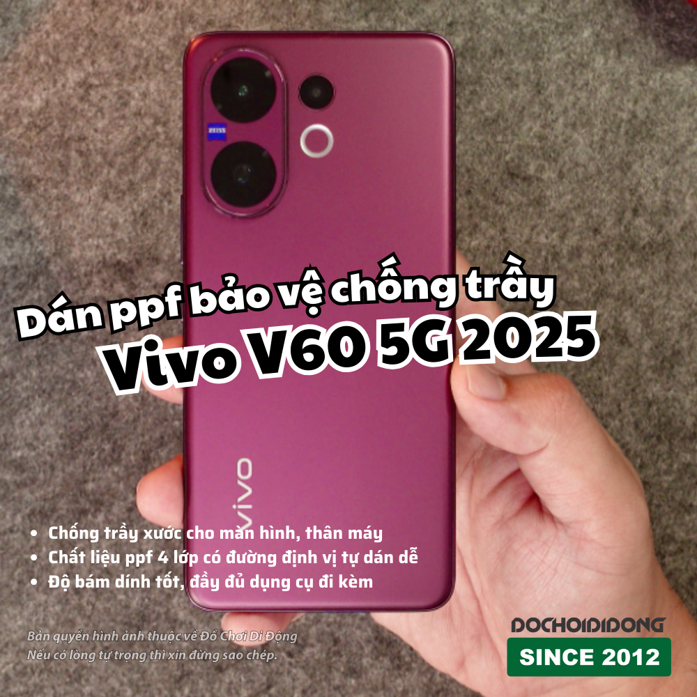 Miếng dán PPF bảo vệ chống trầy cho Vivo V60 5G 2025