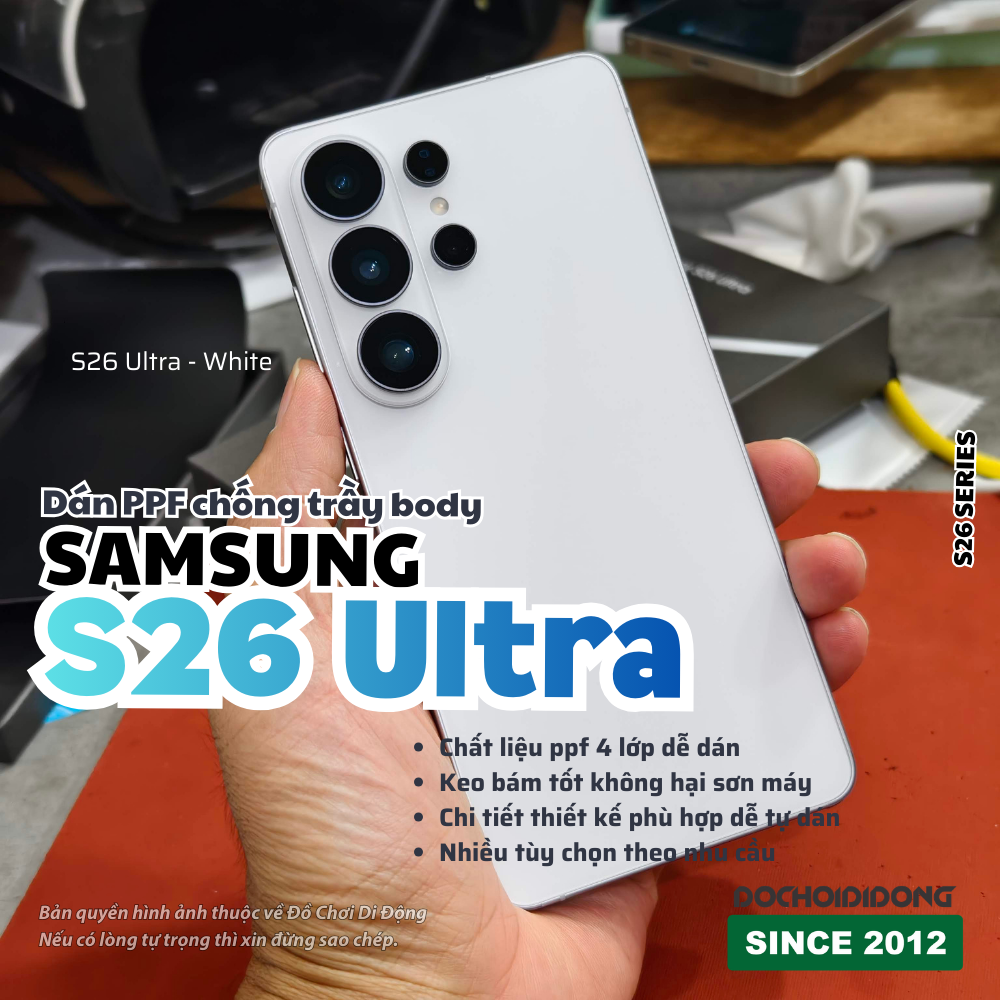 Miếng Dán PPF Samsung Galaxy S26 Series (S26/S26+/Ultra) cao cấp - bảo vệ toàn diện