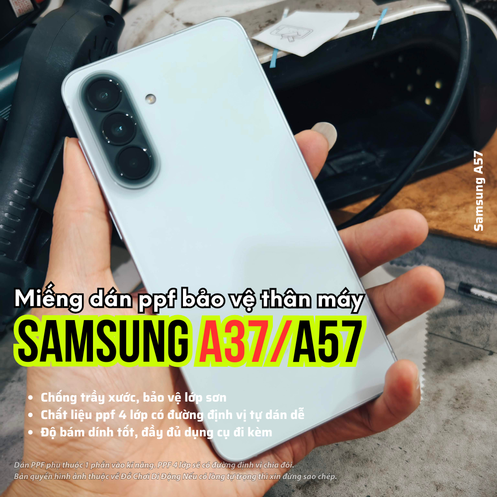 Miếng Dán PPF Chống Trầy Samsung Galaxy A37 / A57 Cao Cấp - Dán Màn Hình, Lưng, Full Viền, Viền Máy