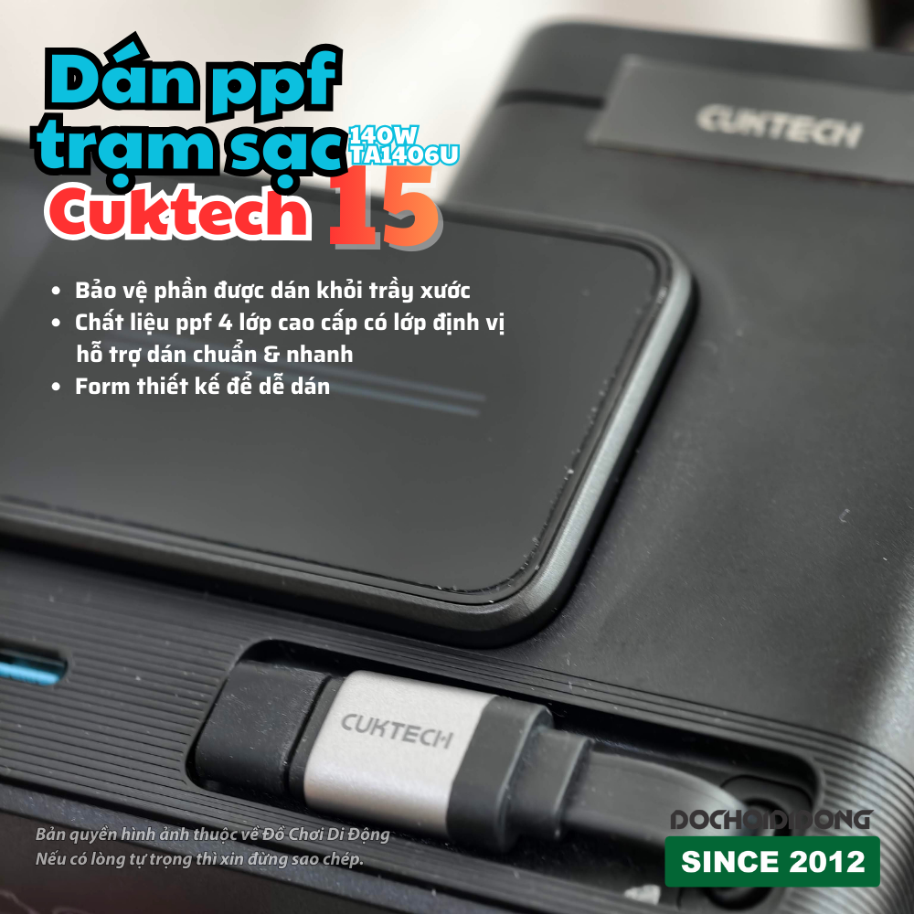 Miếng Dán PPF Trạm Sạc Cuktech 15 140W TA1406U – Film Bảo Vệ Chống Trầy, Chống Bám Vân Tay, Dễ Dán