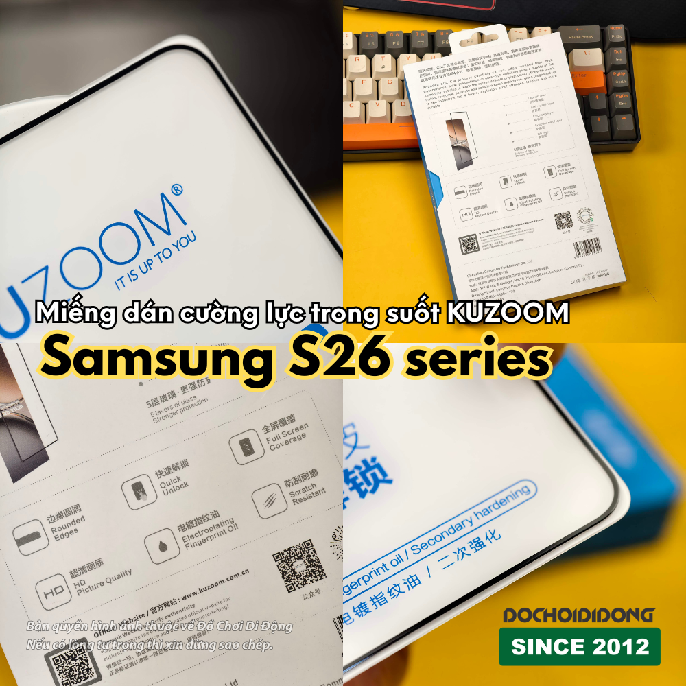 Miếng dán cường lực trong suốt KUZOOM cho Samsung S26 / S26+ / S26 Ultra – Hỗ trợ vân tay siêu nhạy