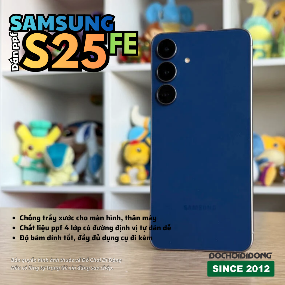 Miếng Dán Bảo Vệ Samsung S25 FE: PPF Cao Cấp, Có Lớp Định Vị Dễ Dán Tại Nhà