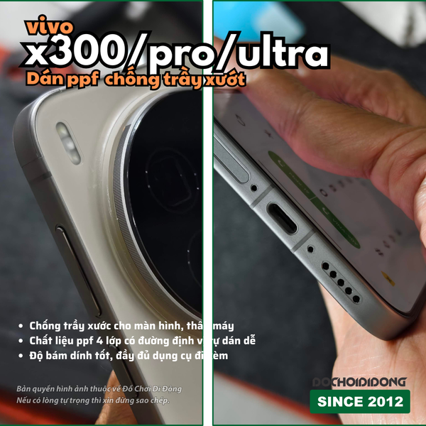 dan-ppf-full-body-chong-tray-xuoc-cho-vivo-x300-pro-ultra-nhieu-tuy-chon-nham-bong-lung-vien