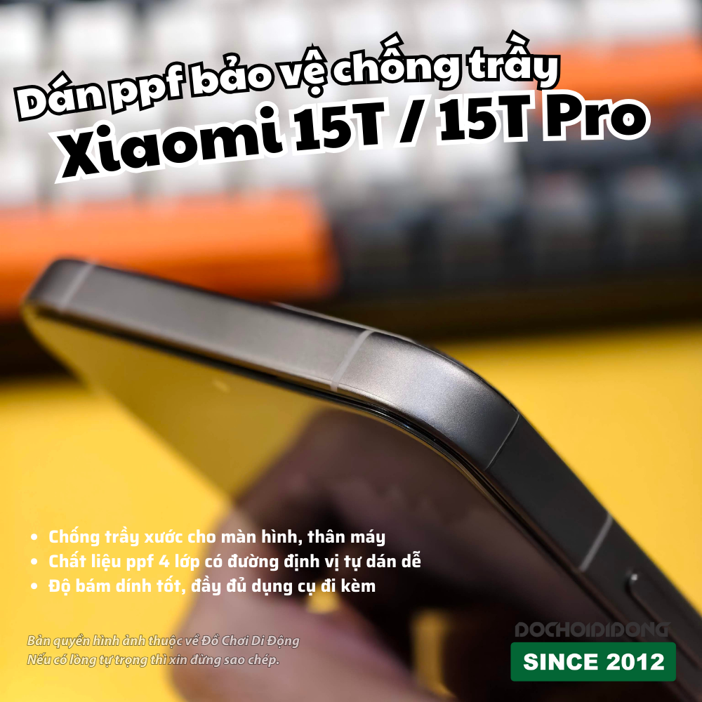 Miếng Dán PPF Full Body Chống Trầy Xước Cho Xiaomi 15T / 15T Pro (tùy chọn Màn Hình, lưng, viền, camera)