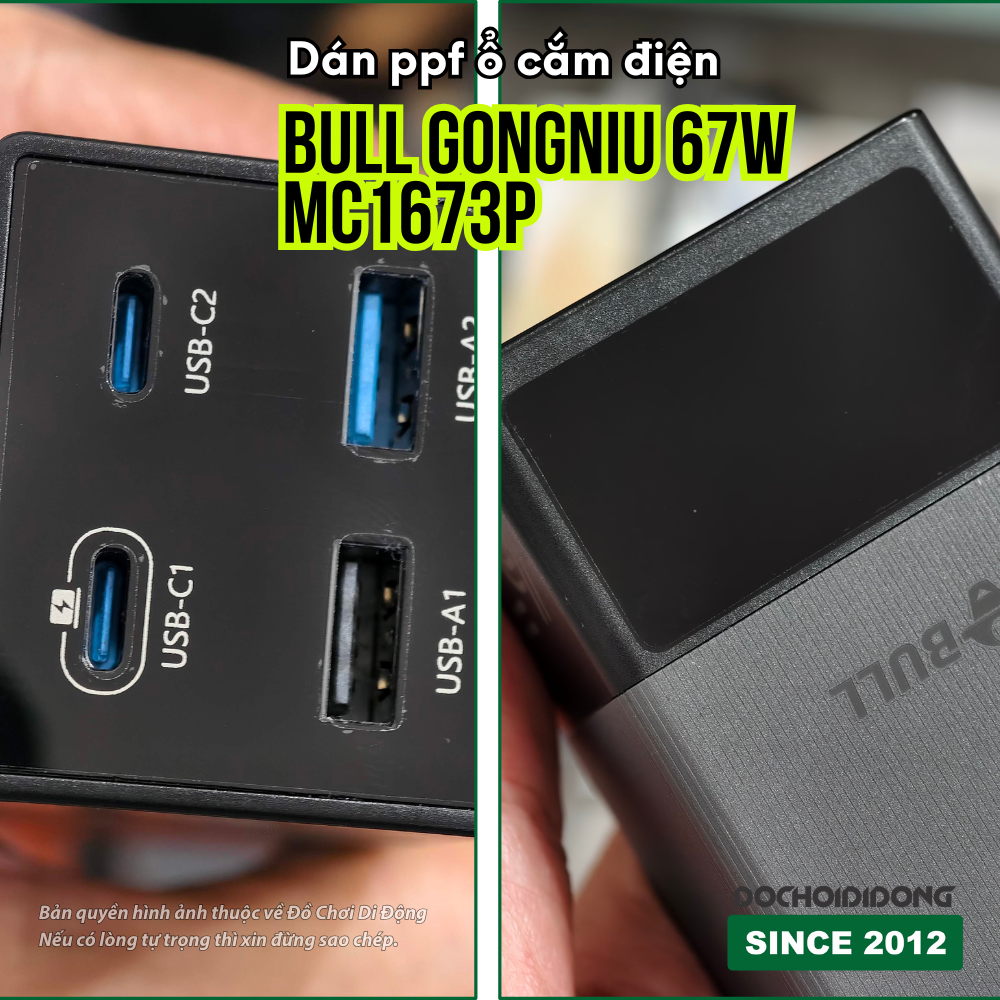Dán PPF Chống Trầy Ổ Cắm Điện Bull Gongniu 67W GN MC1673P (Dán Màn Hình/Mặt Cổng)