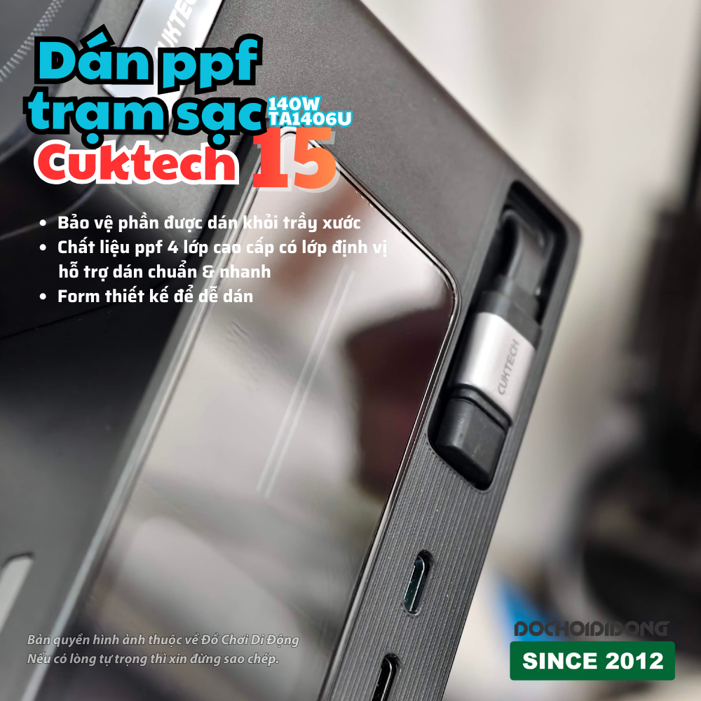 Miếng Dán PPF Trạm Sạc Cuktech 15 140W TA1406U – Film Bảo Vệ Chống Trầy, Chống Bám Vân Tay, Dễ Dán