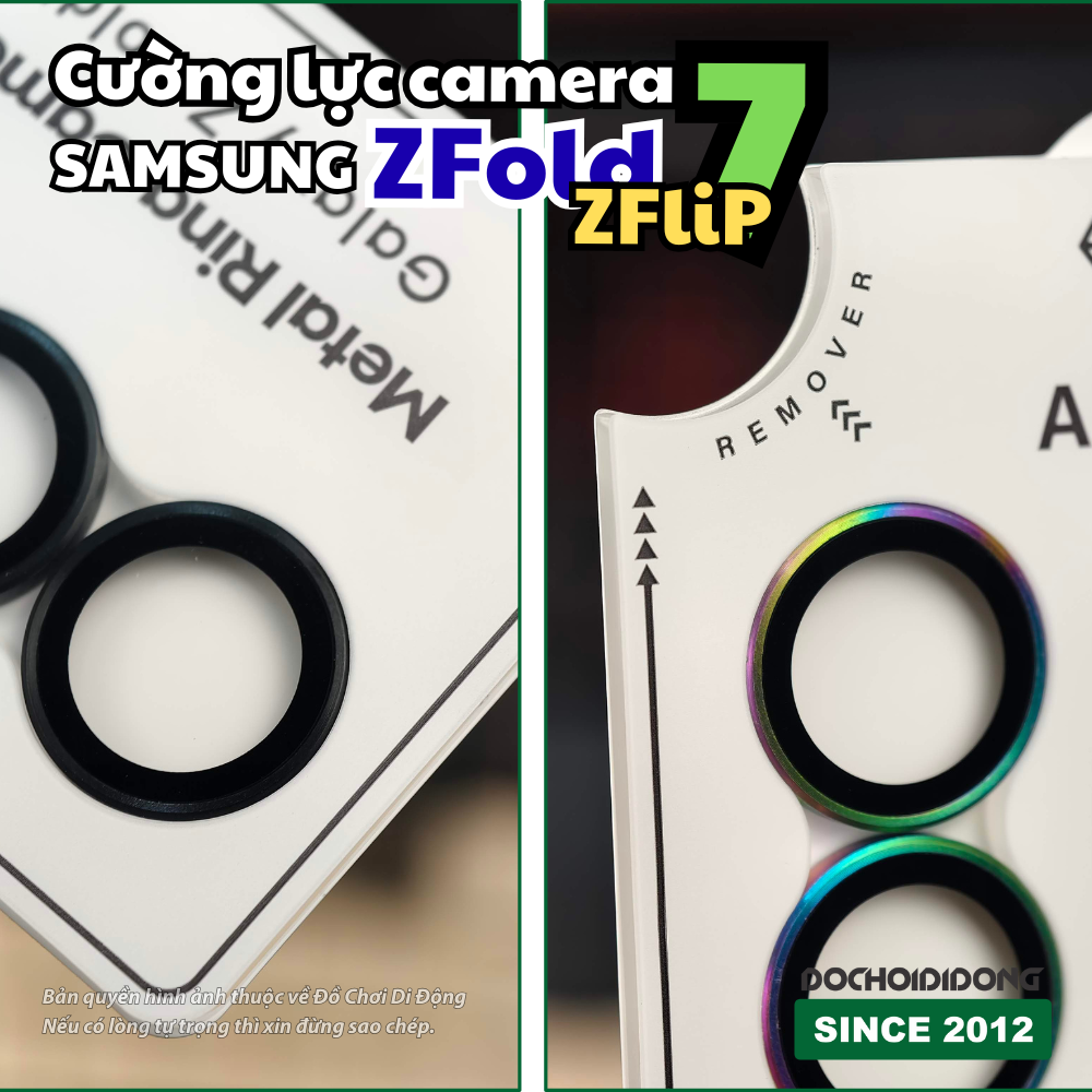 Dán Cường Lực Camera Metal Ring Samsung Galaxy Z Fold 7 & Z Flip 7 – Chống Vỡ, Chống Chói